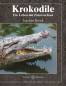 Preview: Krokodile – Ein Leben mit Panzerechsen